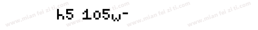 汉仪麦金托什H5 105W字体转换